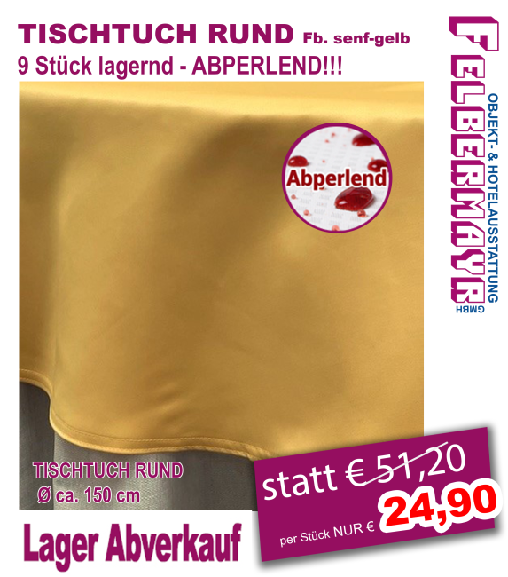 TISCHTUCH RUND Fb. senf-gold - abperlend!!!